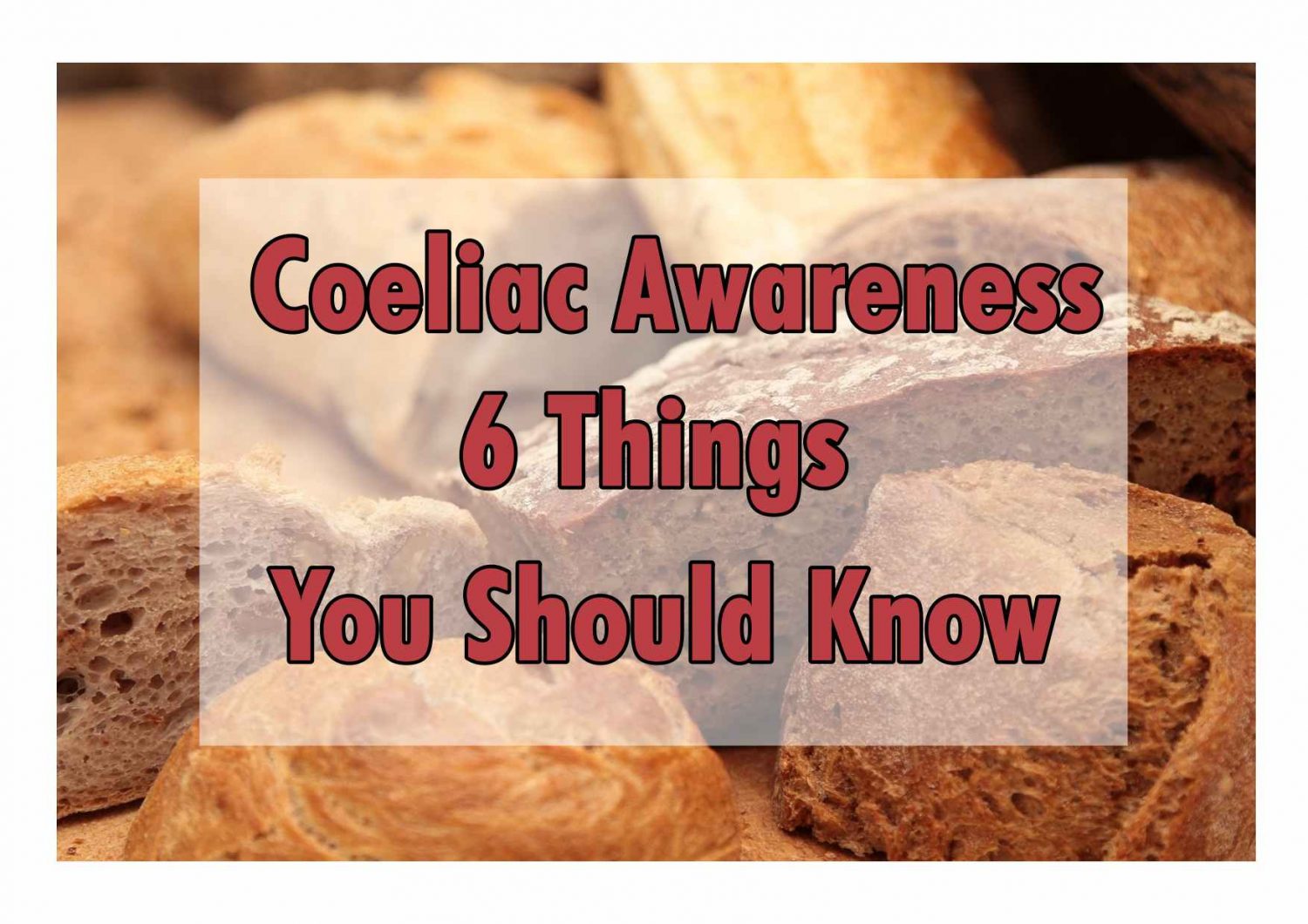 GOING GLUTEN FREE TOP 6 THINGS YOU SHOULD KNOW Glo Health